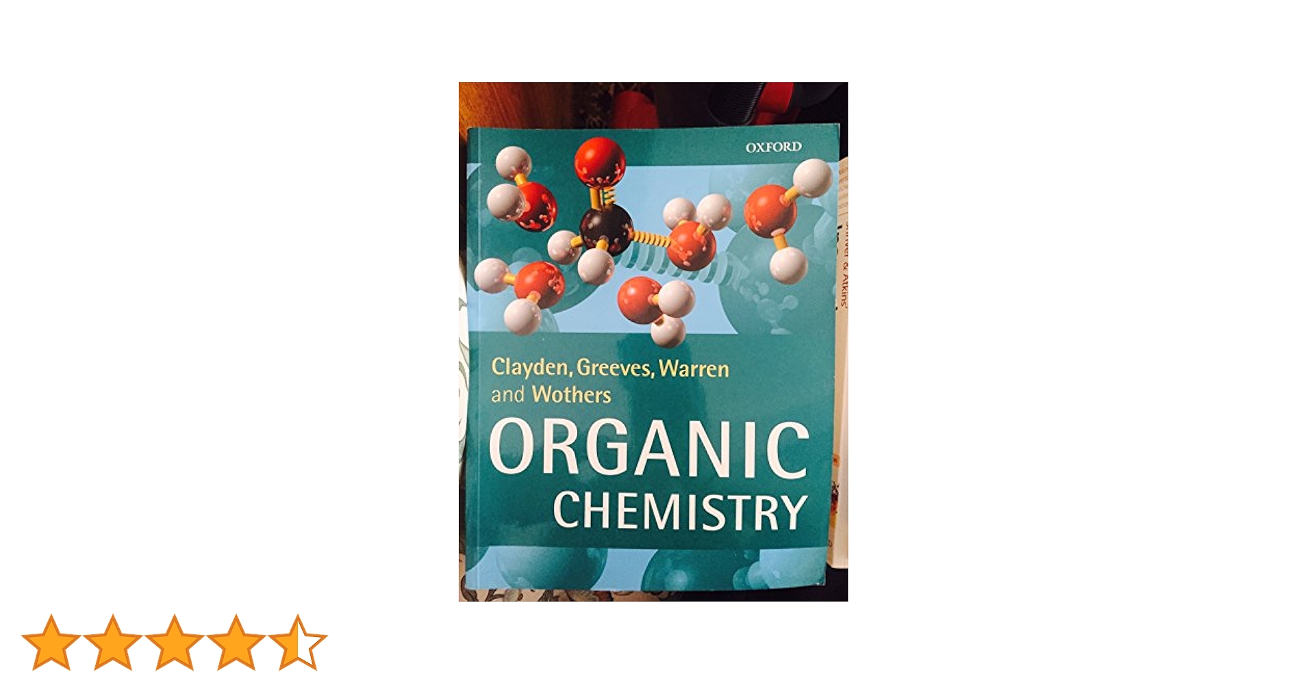 Organic Chemistry: Clayden, Jonathan, Greeves, Nick, Warren